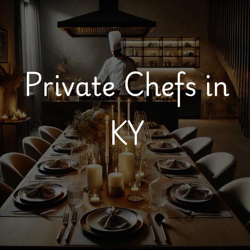 Find private chefs in KY