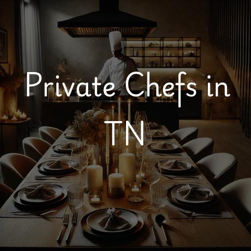 Find private chefs in TN